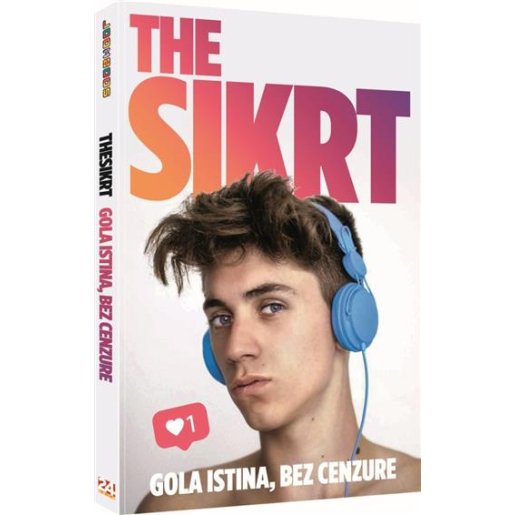 Slika THE SIKRT - Gola istina, bez cenzure